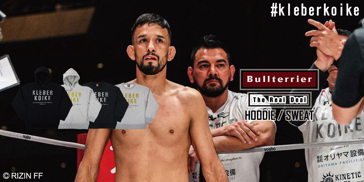 BULL TERRIER クレベル・コイケ Live to Fight